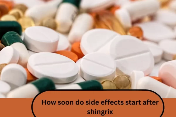 How soon do side effects start after shingrix