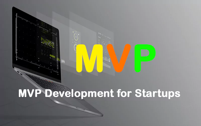 MVP Development for Startups
